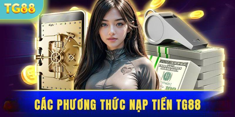 Chỉ dẫn chi tiết cách chuyển tiền vào tài khoản TG88